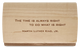 Quote Keepsake Box (The time...)