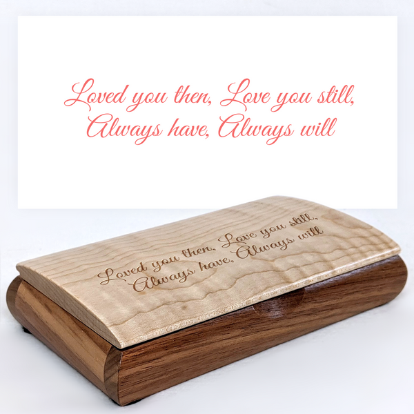 Loved You Then Quote Engraved Keepsake Box — Valentine's Day